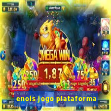 enois jogo plataforma